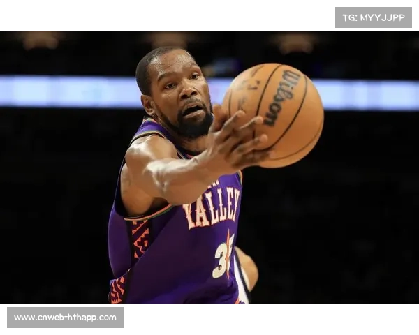 杜兰特盛赞申京全面能力 火箭进攻体系因他将更具威胁